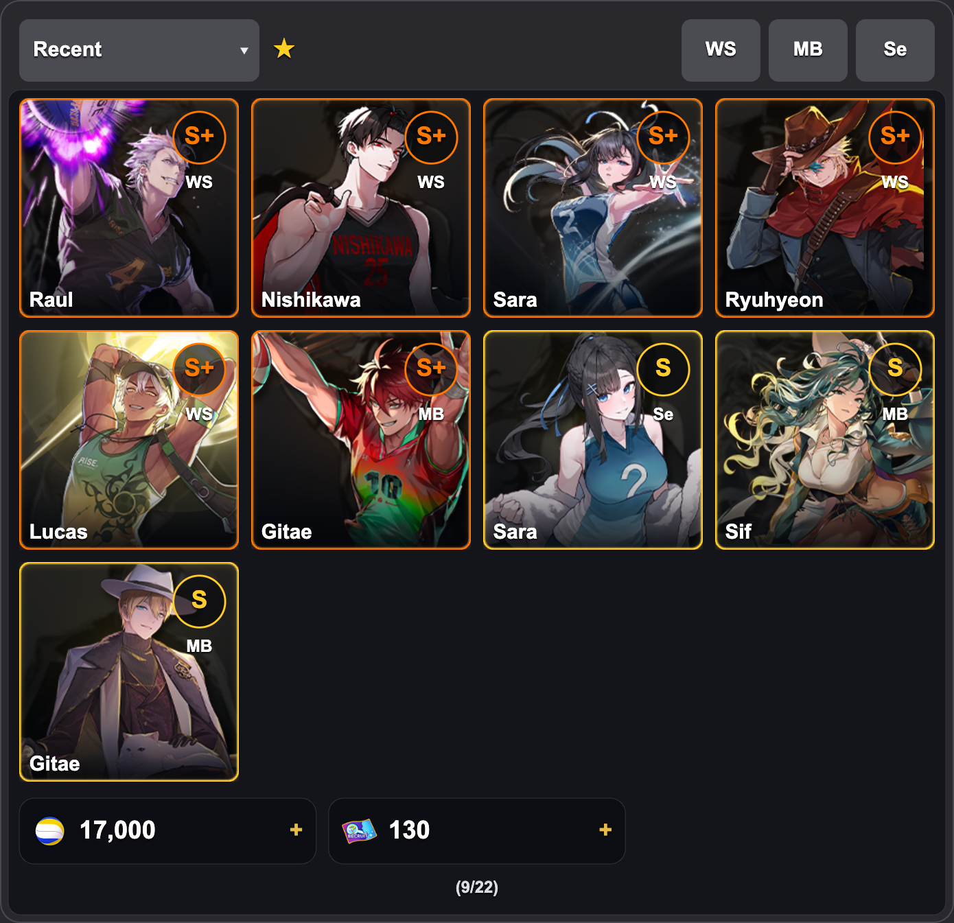 Raul + Nishi Black + Sara(ws,se) + Ryu skin + Lucas skin + Gitae + sif skin + claire skin + 17k ball